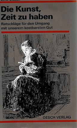 Oesch, Die Kunst, Zeit zu haben.