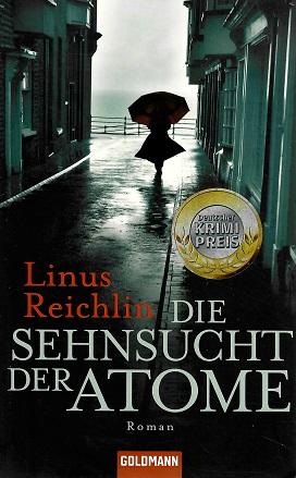 Reichlin, Die Sehnsucht der Atome.