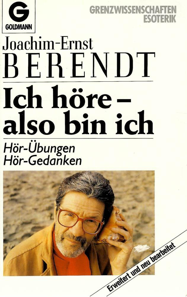 Berendt, Ich höre - also bin ich.