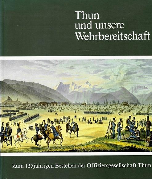 Frutiger, Thun und unsere Wehrbereitschaft.