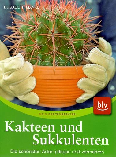 Manke, Kakteen und Sukkulenten.