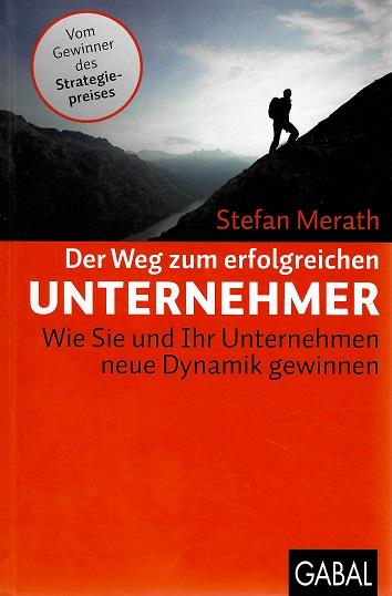 Merath, Der Weg zum erfolgreichen Unternehmer.