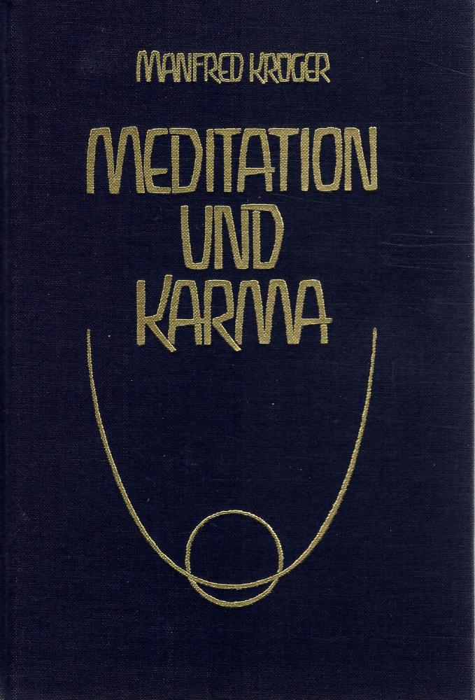Krüger, Meditation und Karma.