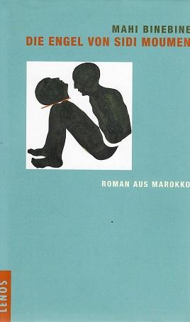 Binebine, Die Engel von Sidi Moumen.