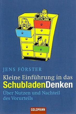Förster, Kleine Einführung in das Schubladen Denken.