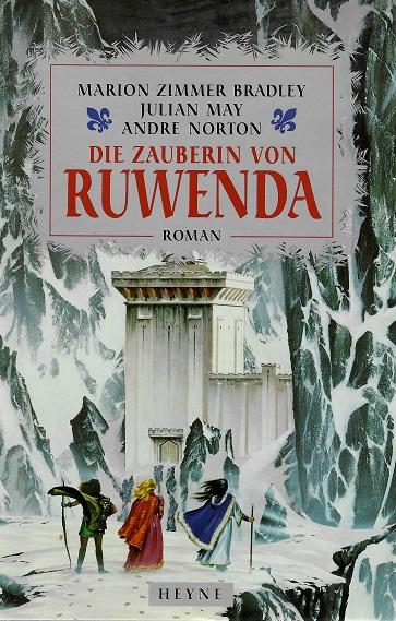 Zimmer Bradley/May/Norton, Die Zauberin von Ruwenda.