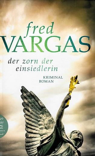 Vargas, Der Zorn der Einsiedlerin.