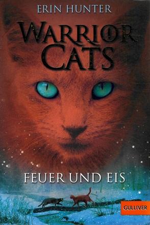 Hunter, Warrior Cats - Feuer und Eis.