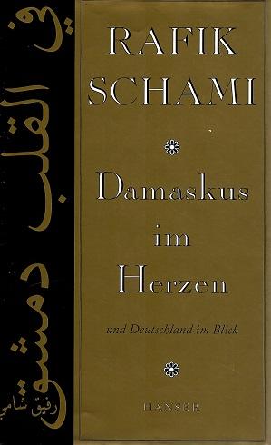 Schami, Damaskus im Herzen und Deutschland im Blick.