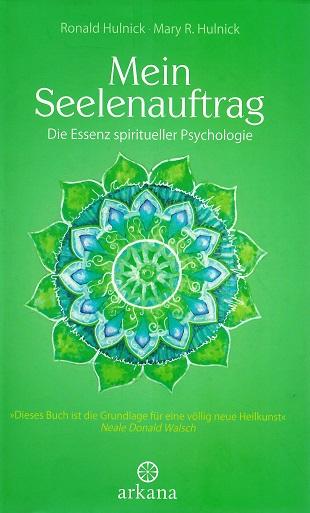 Hulnick, Mein Seelenauftrag.
