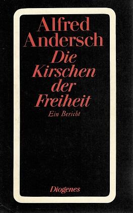 Andersch, Die Kirschen der Freiheit.