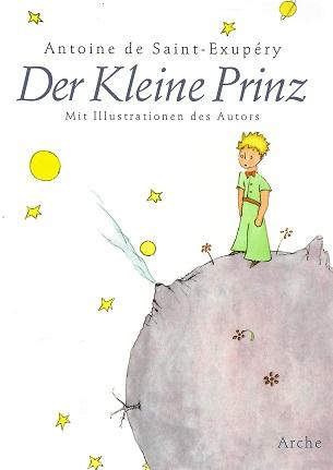 De Saint-Exupéry, Der kleine Prinz.