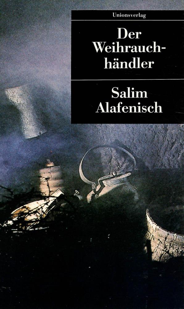 Alafenisch, Der Weihrauchhändler.