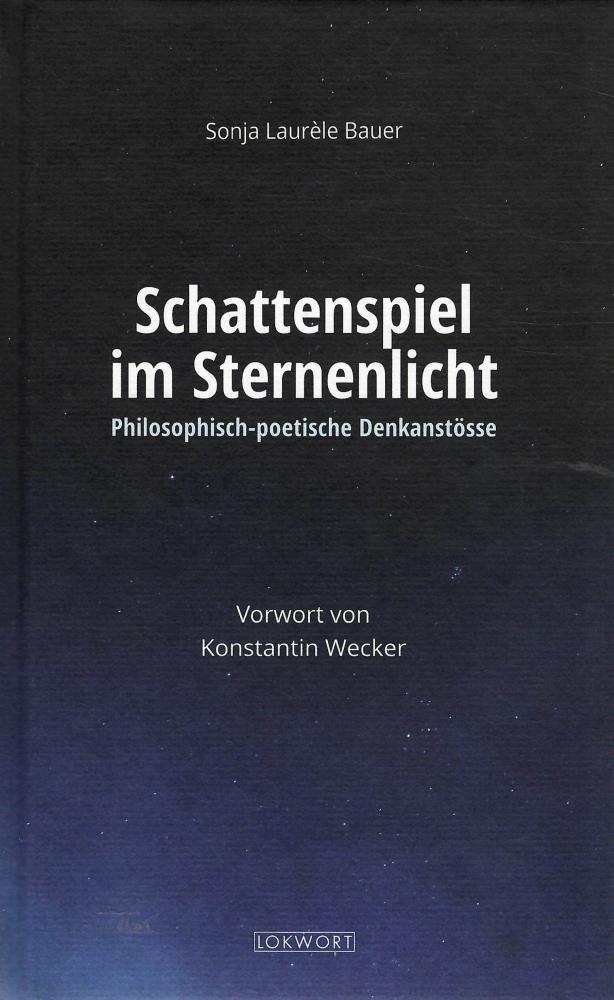 Bauer, Schattenspiel im Sternenlicht.