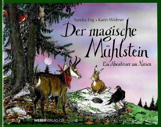 Eng/Widmer, Der magische Mühlstein.