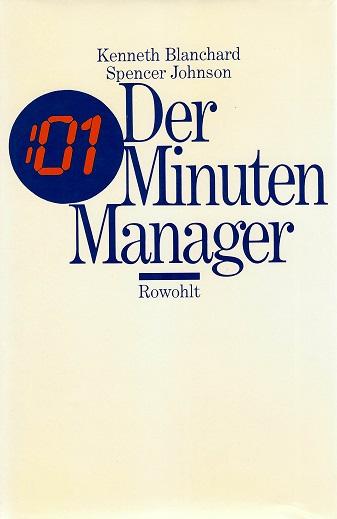 Blanchard/Johnson, Der Minuten Manager.