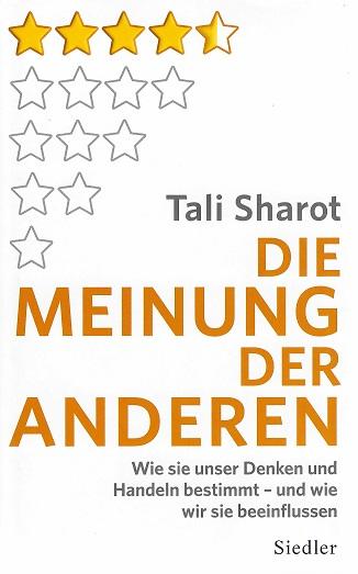Sharot, Die Meinung der Anderen.