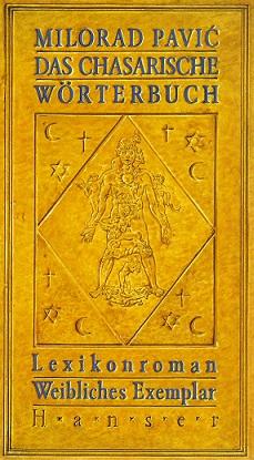 Pavic, Das chasarische Wörterbuch.