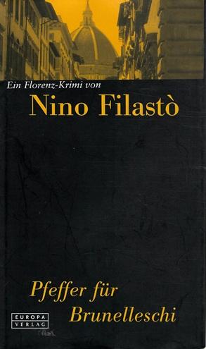 Filastò, Pfeffer für Brunelleschi.