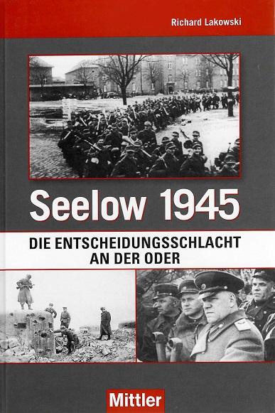 Lakowski, Seelow 1945.