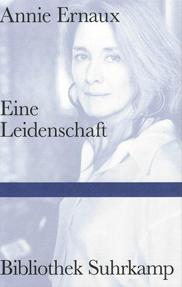 Ernaux, Eine Leidenschaft.