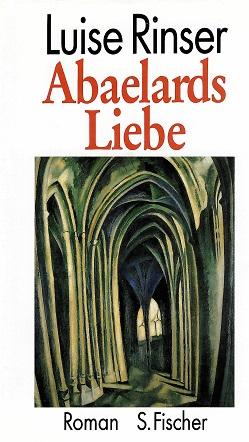 Rinser, Abaelards Liebe.