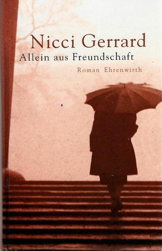 Gerrard, Allein aus Freundschaft.