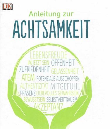 Annesley, Anleitung zur Achtsamkeit.