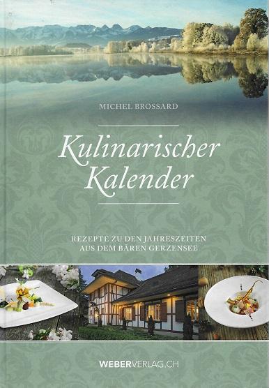 Brossard, Kulinarischer Kalender.