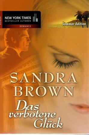Brown, Das verbotene Glück.