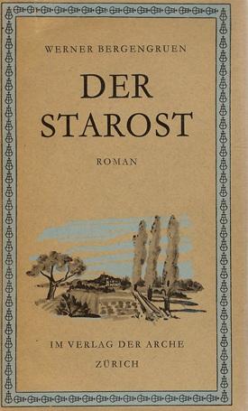 Bergengruen, Der Starost.