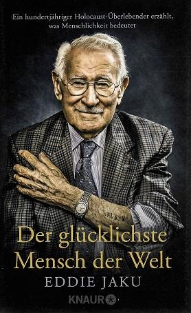 Jaku, Der Glücklichste Mensch der Welt.