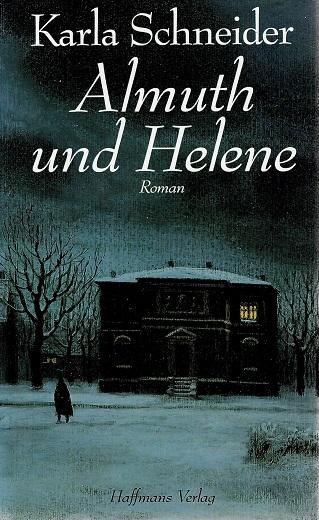 Schneider, Almuth und Helene.