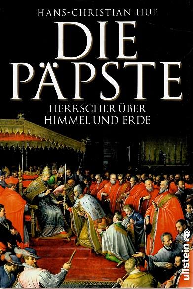 Huf, Die Päpste.