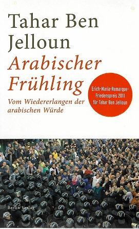 Jelloun, Arabischer Frühling.