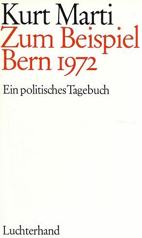 Marti, Zum Beispiel Bern 1972.