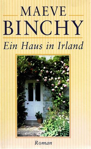 Binchy, Das Haus in Irland.