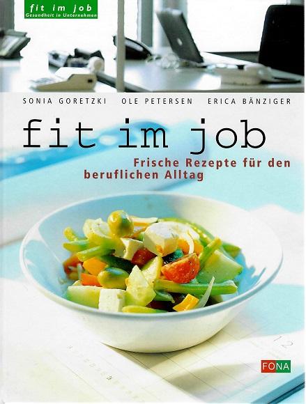 Goretzki/Petersen/Bänziger, Fit im Job.
