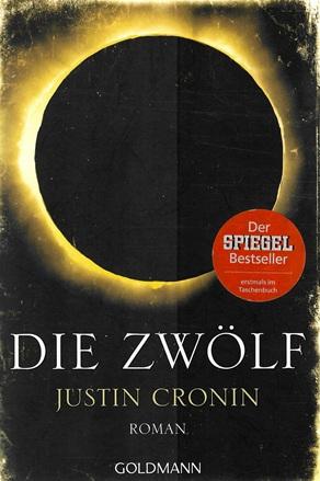 Cronin, Die Zwölf.