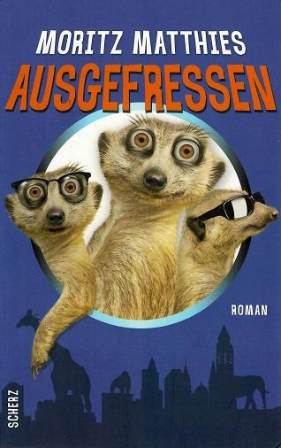 Matthies, Ausgefressen.