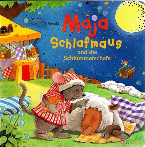 Bellinda/Schuld, Maja Schlafmaus und die Schlummerschafe.