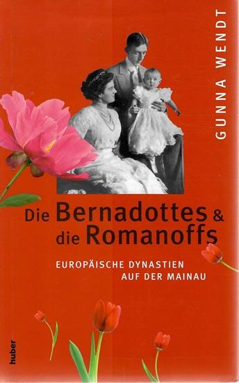 Wendt, Die Bernadottes und die Romanoffs.
