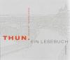 Keller, Thun. Ein Lesebuch