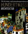 Taschen, Hundertwasser Architektur.