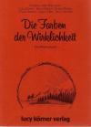 Körner, Die Farben der Wirklichkeit.