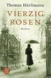 Hürlimann, Vierzig Rosen