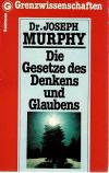 Murphy, Die Gesetze des Denkens und Glaubens.
