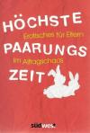 Liebling & Schatz. Höchste Paarungszeit
