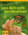Engelbrecht, Lass dich nicht vereinnahmen.