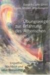 Baruch/Müller-Wiedemann, Übungswege zur Erfahrung des Ätherischen